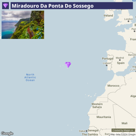 A map showing the location of Miradouro Da Ponta Do Sossego with a pin over the North Atlantic Ocean, west of the coasts of Portugal and Morocco, and a scenic view of the coastline with lush greenery and ocean in the upper left corner.